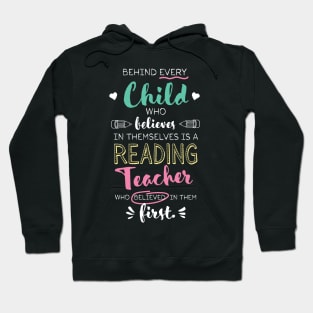 Great Reading Teacher who believed - Appreciation Quote Hoodie